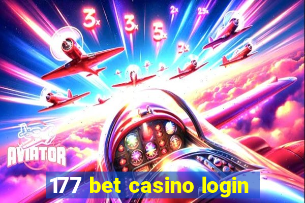 177 bet casino login